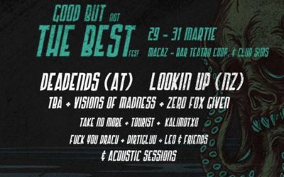 Good But Not The Best Fest 29-31 martie | Do It Yourself Fest